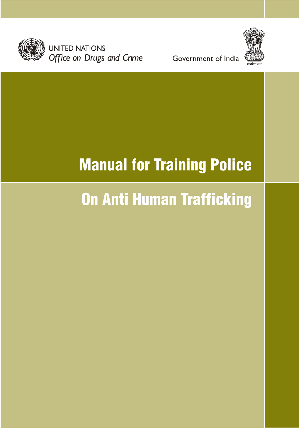 Manual for Training Police on Anti Human Trafficking