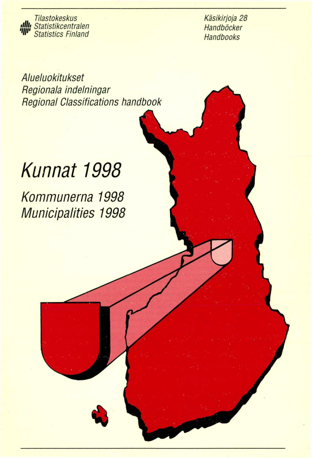 Kunnat 1998 Kommune Ma 1998 Municipalities 1998 Il Tilastokeskus Käsikirjoja 28 If ¡1 Statistikcentralen Handböcker 