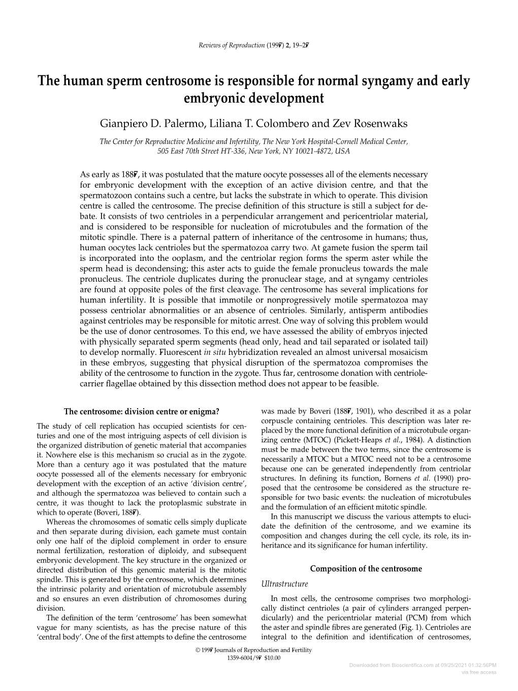 The Human Sperm Centrosome Is Responsible for Normal Syngamy and Early Embryonic Development