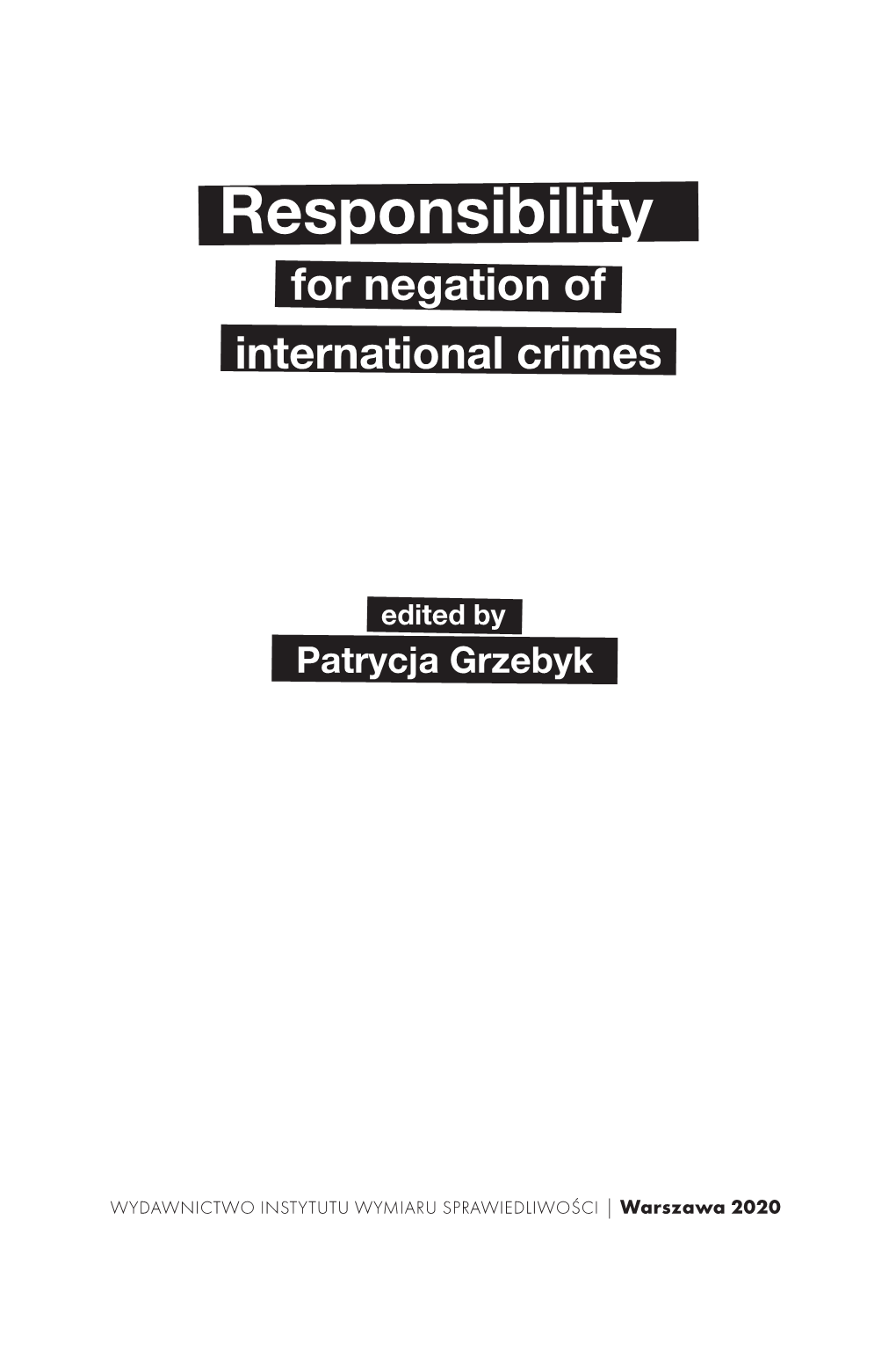 International Crimes for Negation Of