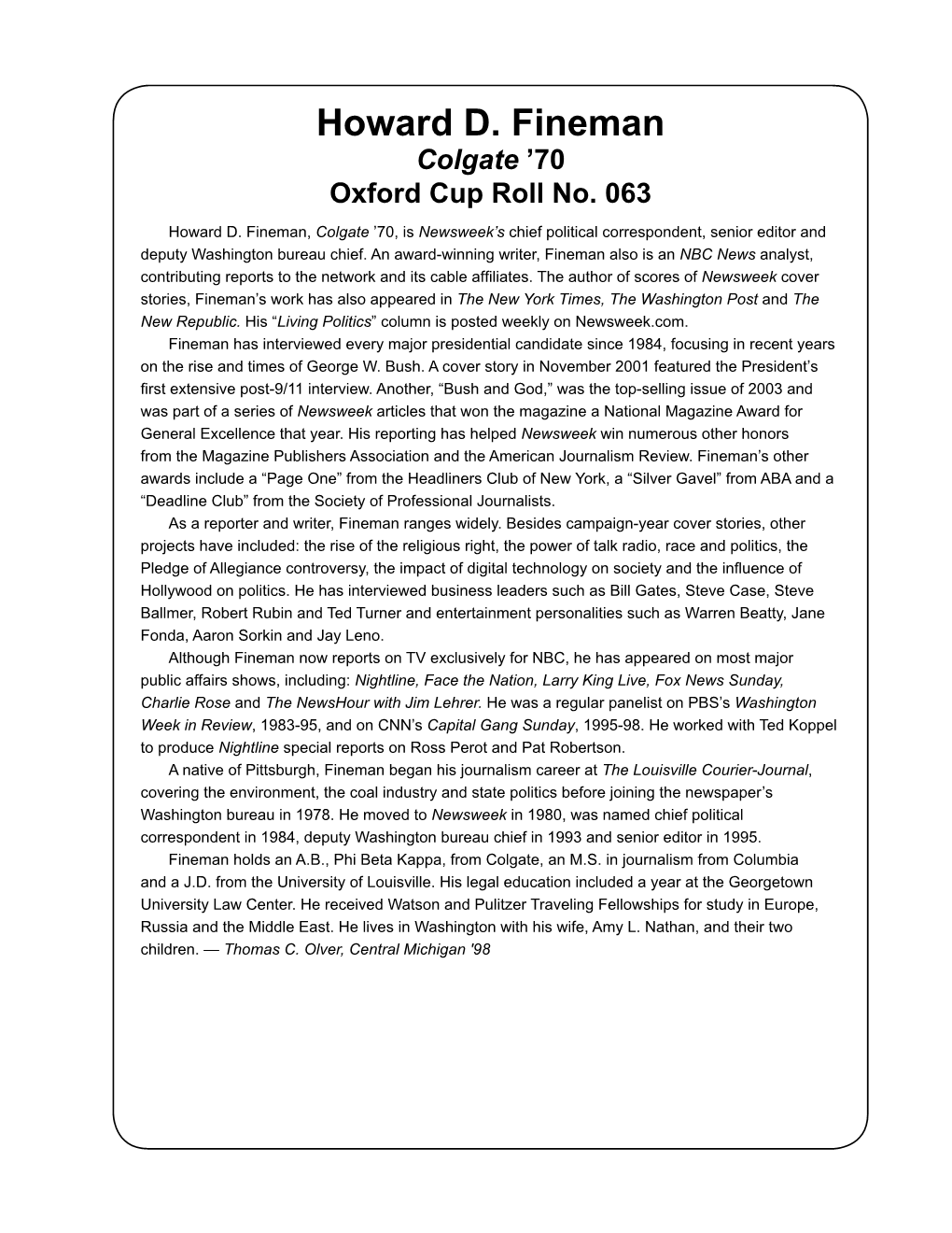 Howard D. Fineman, Colgate ’70, Is Newsweek’S Chief Political Correspondent, Senior Editor and Deputy Washington Bureau Chief