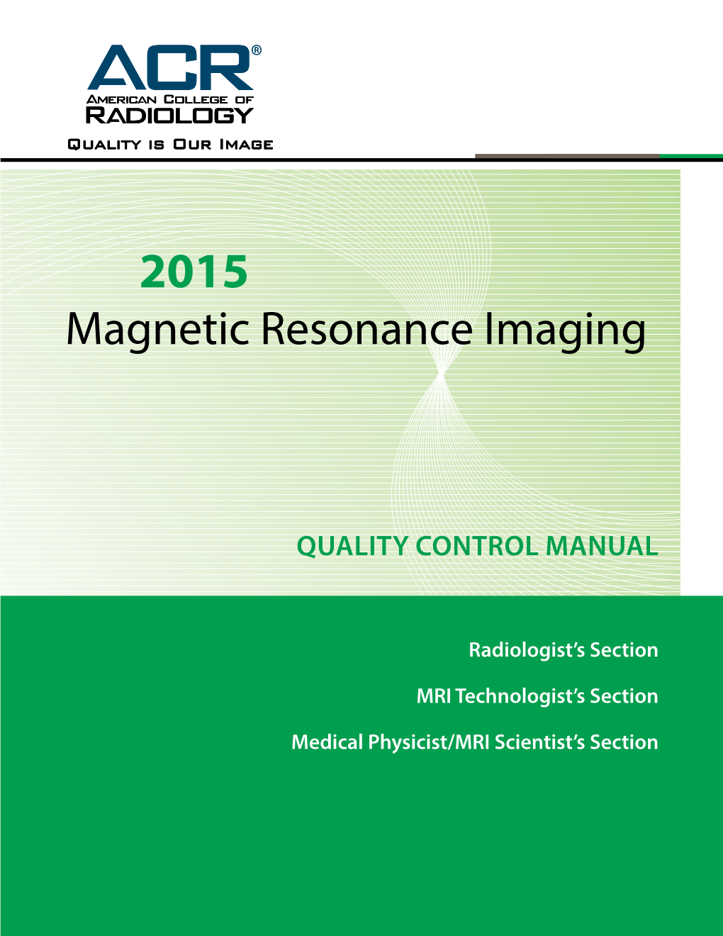 Magnetic Resonance Imaging