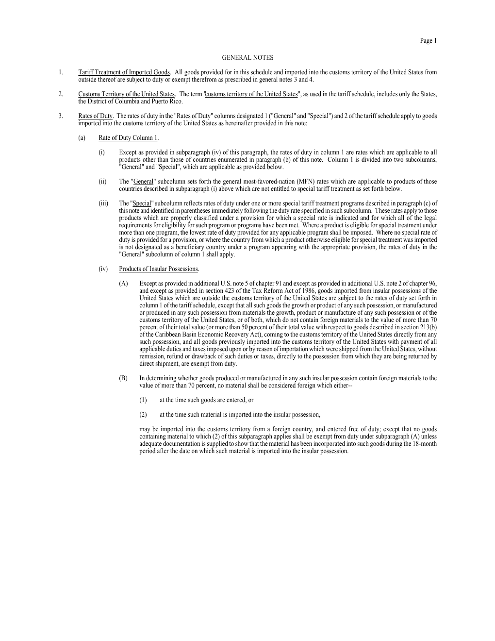 GENERAL NOTES ; 1. Tariff Treatment of Imported Goods . All Go