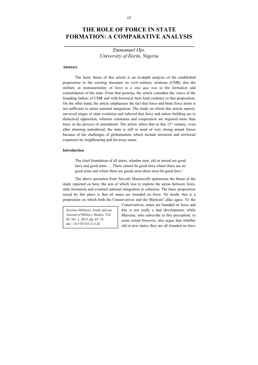 THE ROLE of FORCE in STATE FORMATION: a COMPARATIVE ANALYSIS ______Emmanuel Ojo, University of Ilorin, Nigeria