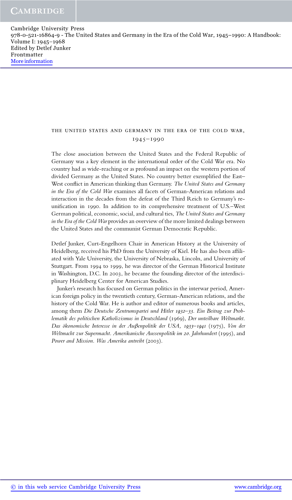The United States and Germany in the Era of the Cold War, 1945–1990: a Handbook: Volume I: 1945–1968 Edited by Detlef Junker Frontmatter More Information