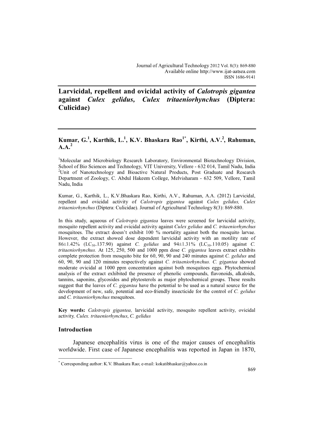 Larvicidal, Repellent and Ovicidal Activity of Calotropis Gigantea Against Culex Gelidus, Culex Tritaeniorhynchus (Diptera: Culicidae)