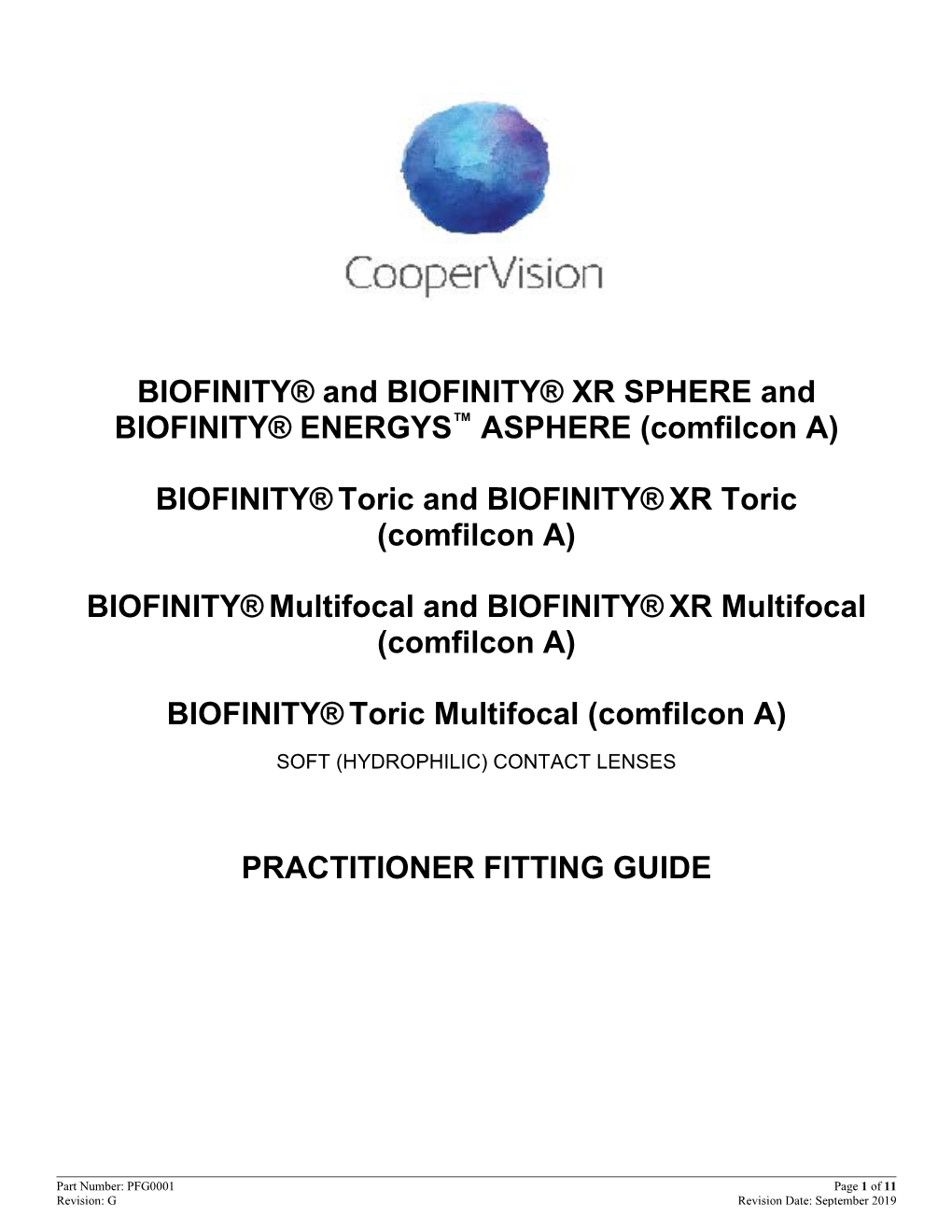 (Comfilcon A) BIOFINITY®Toric and BIOFINITY®XR Toric