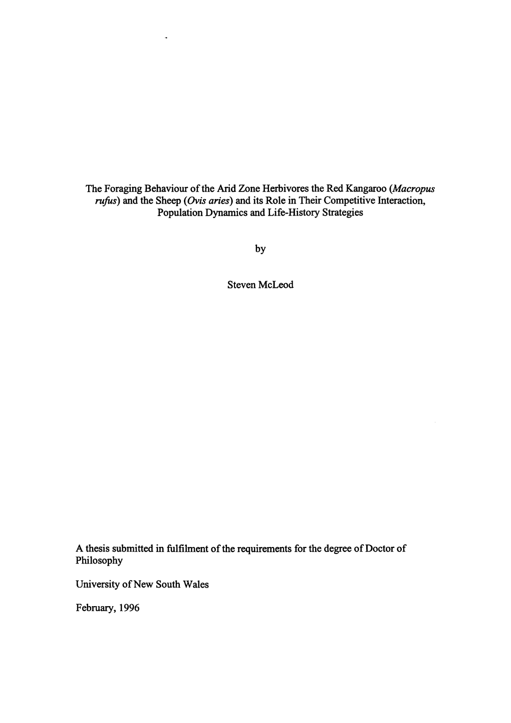 The Foraging Behaviour of the Arid Zone Herbivores the Red Kangaroo (Macropus Rufus) and the Sheep (Ovis Aries) and Its Role In