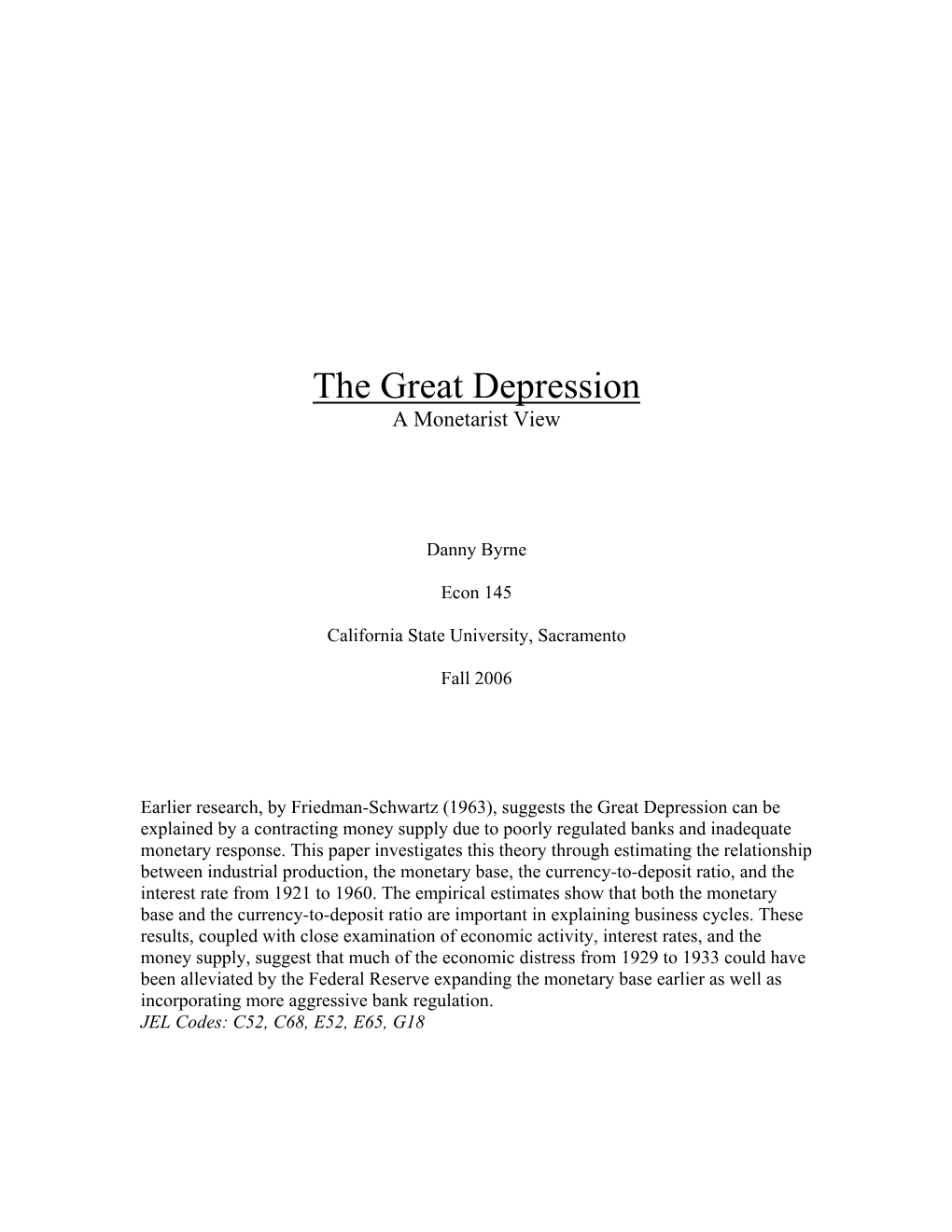 The Great Depression a Monetarist View