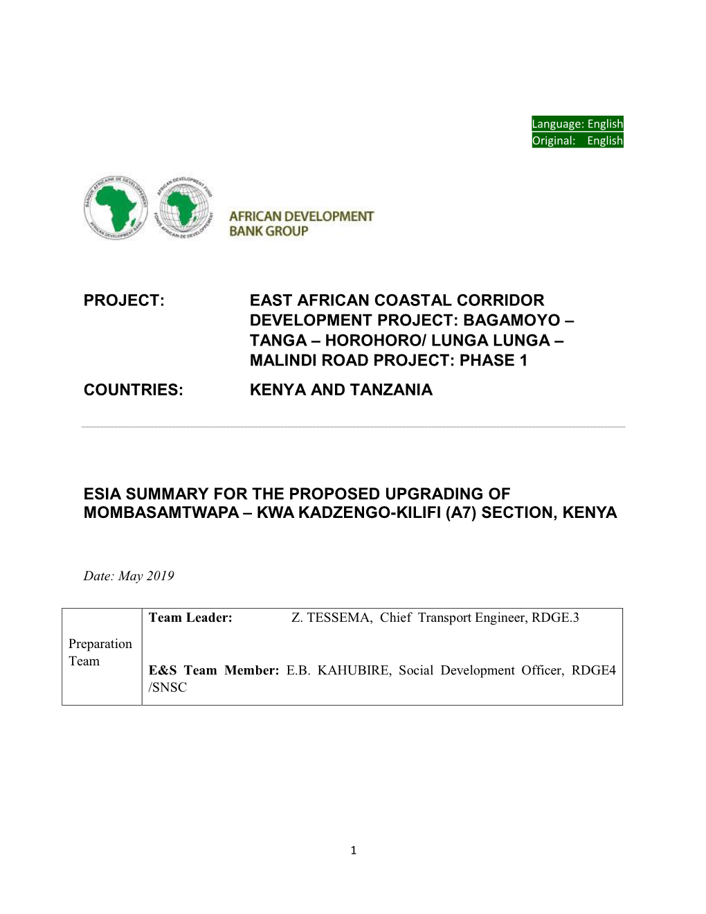 Tanga – Horohoro/ Lunga Lunga – Malindi Road Project: Phase 1 Countries: Kenya and Tanzania