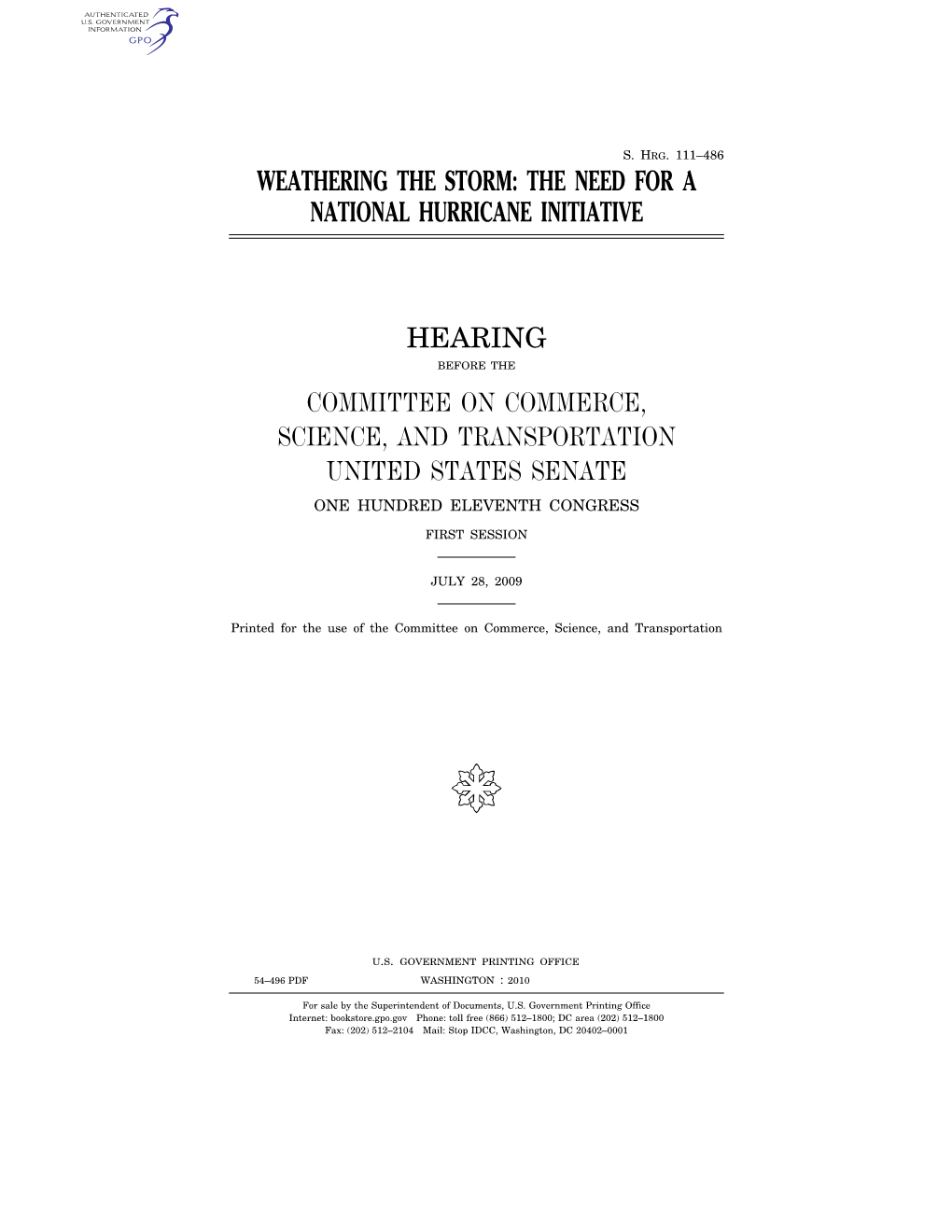 The Need for a National Hurricane Initiative Hearing Committee on Commerce, Science, and Transportation Un