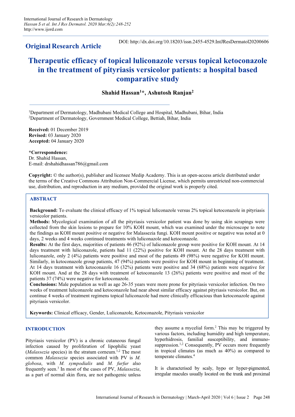 Therapeutic Efficacy of Topical Luliconazole Versus Topical Ketoconazole in the Treatment of Pityriasis Versicolor Patients: a Hospital Based Comparative Study