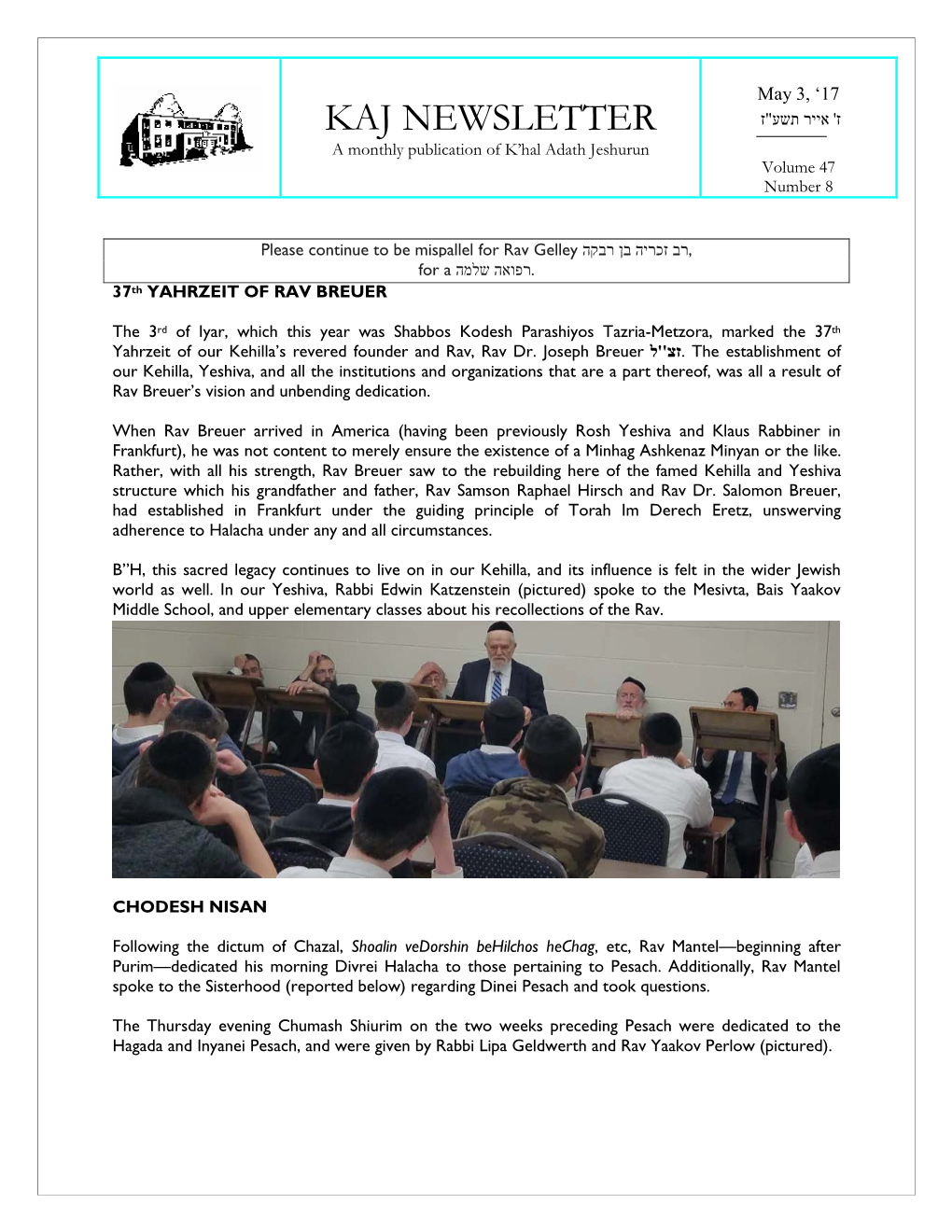 KAJ NEWSLETTER a Monthly Publication of K’Hal Adath Jeshurun Volume 47 Number 8