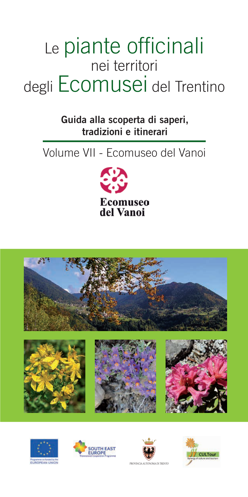 Le Piante Officinali Nei Territori Degli Ecomuseidel Trentino