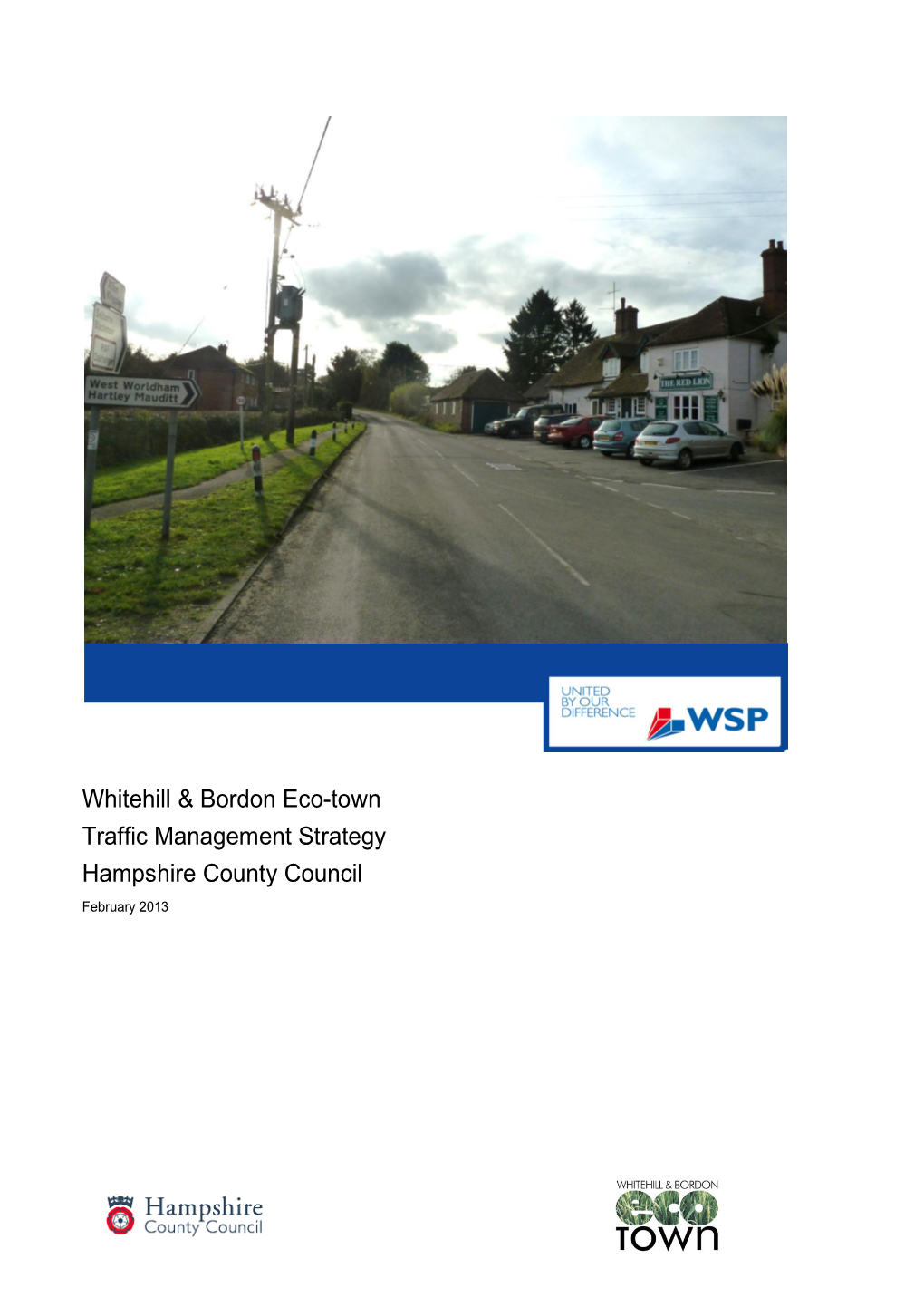 Whitehill & Bordon Eco-Town Traffic Management Strategy Hampshire County Council