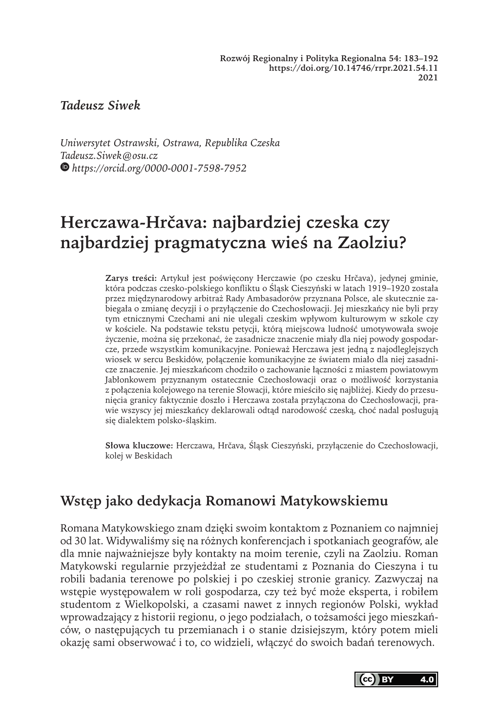 Herczawa-Hrčava: Najbardziej Czeska Czy Najbardziej Pragmatyczna Wieś Na Zaolziu?