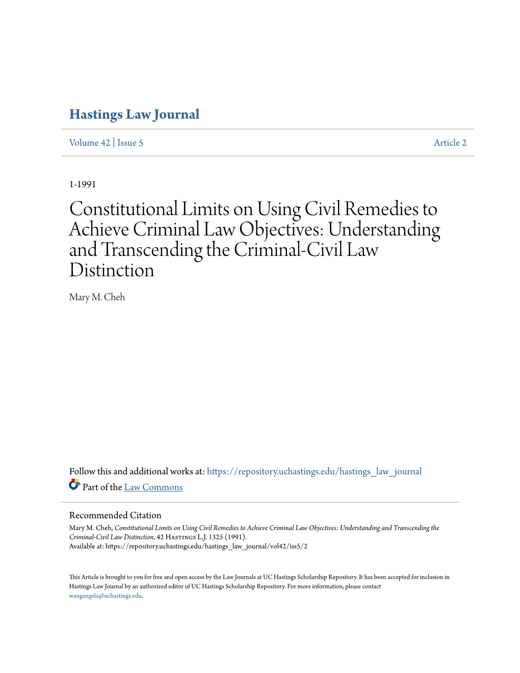 Constitutional Limits on Using Civil Remedies to Achieve Criminal Law Objectives: Understanding and Transcending the Criminal-Civil Law Distinction Mary M