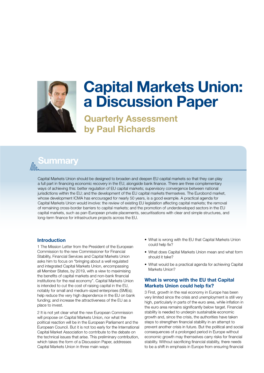 Capital Markets Union: a Discussion Paper Quarterly Assessment by Paul Richards