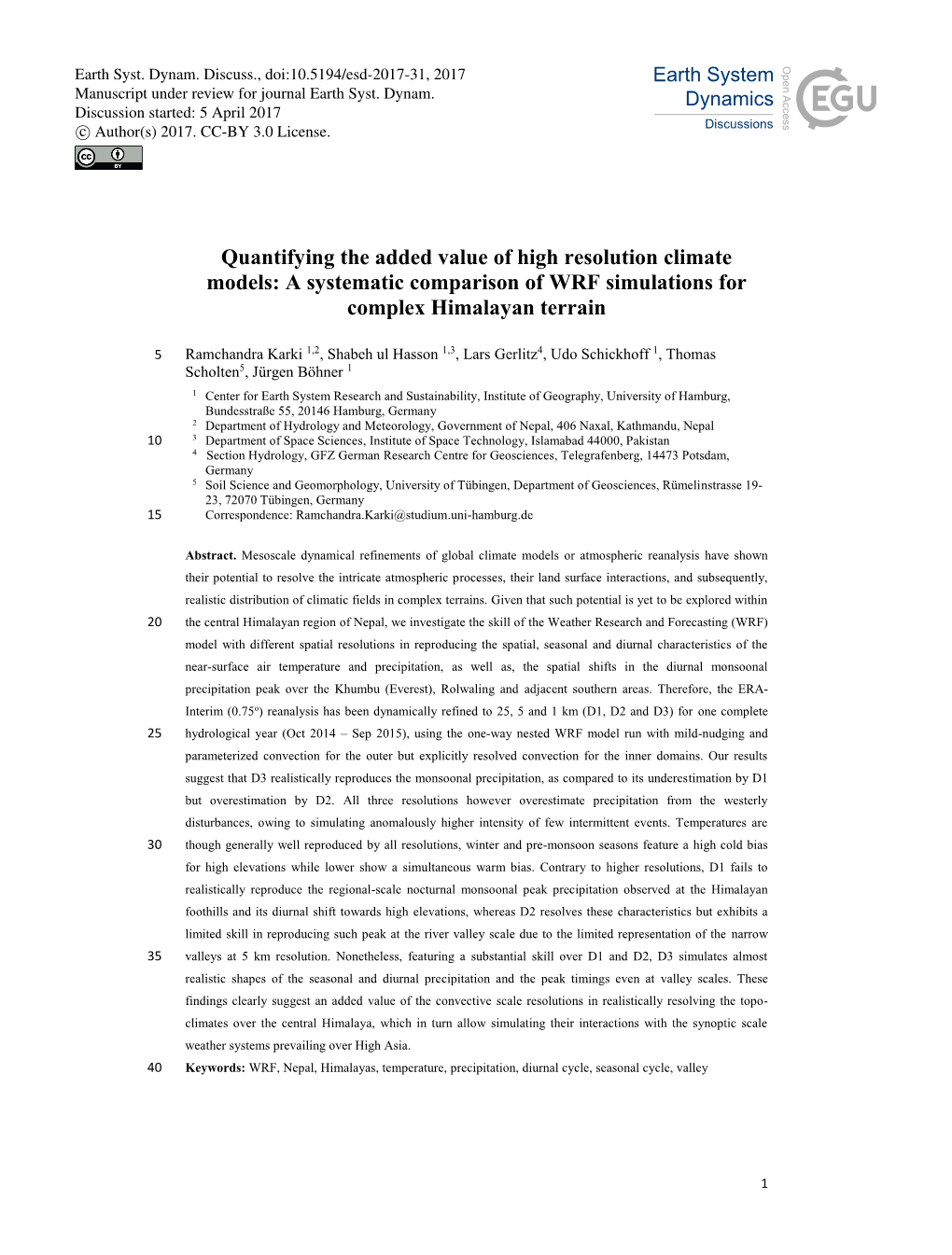 Quantifying the Added Value of High Resolution Climate Models: a Systematic Comparison of WRF Simulations for Complex Himalayan Terrain