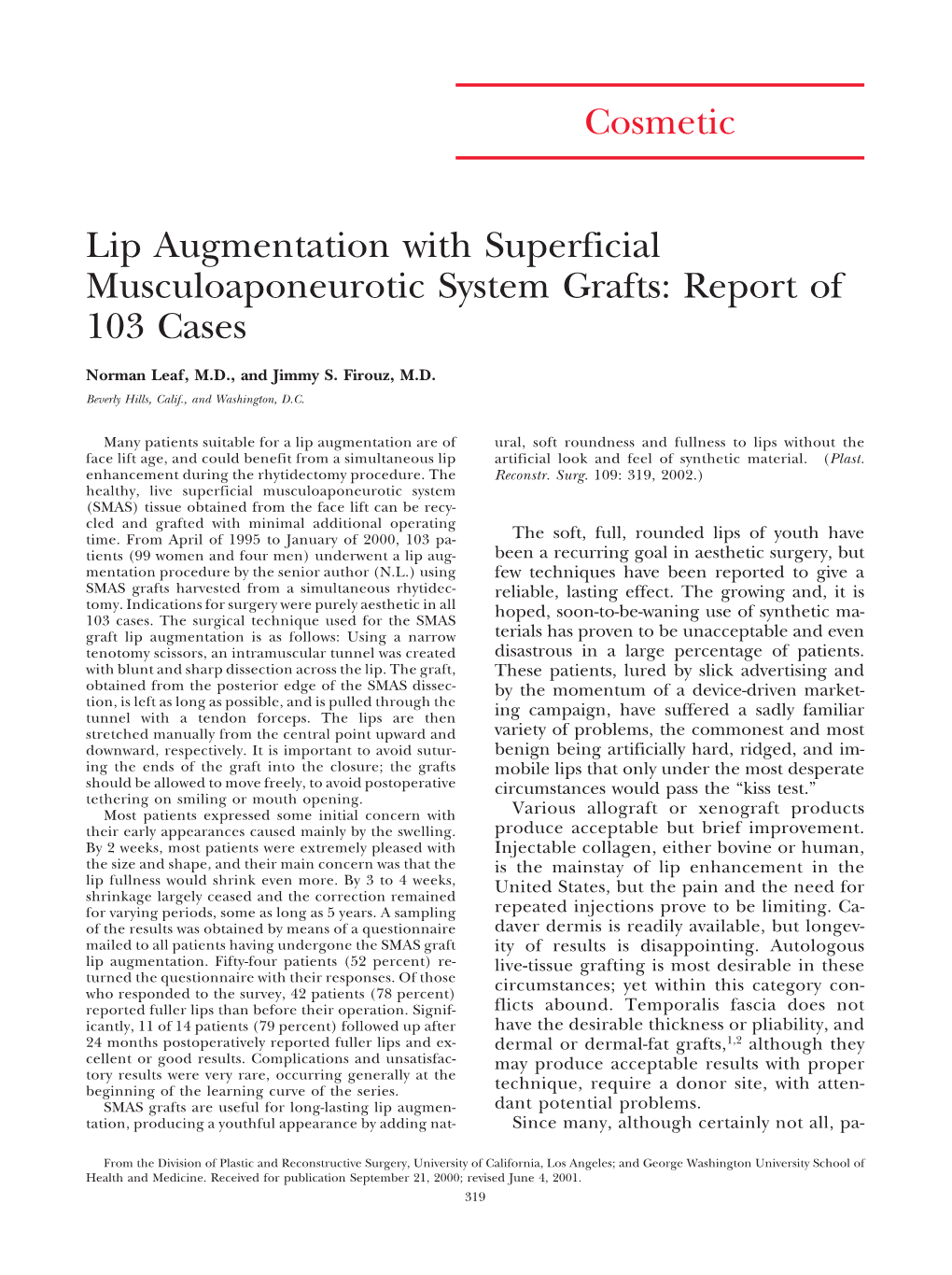 Cosmetic Lip Augmentation with Superficial Musculoaponeurotic System Grafts: Report of 103 Cases