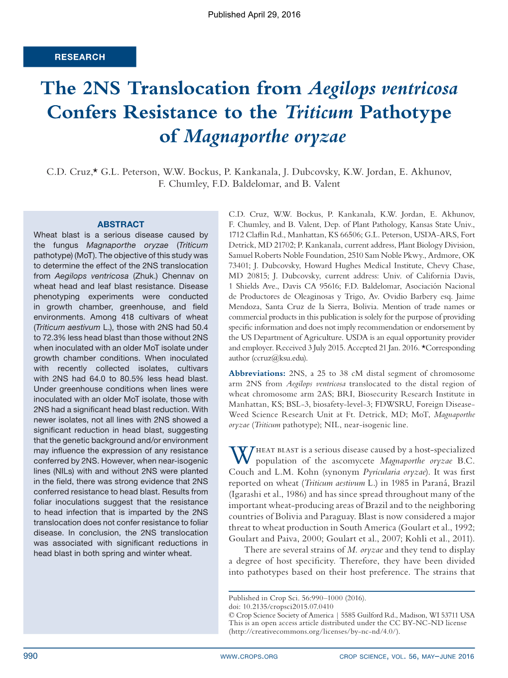 The 2NS Translocation from Aegilops Ventricosa Confers Resistance to the Triticum Pathotype of Magnaporthe Oryzae