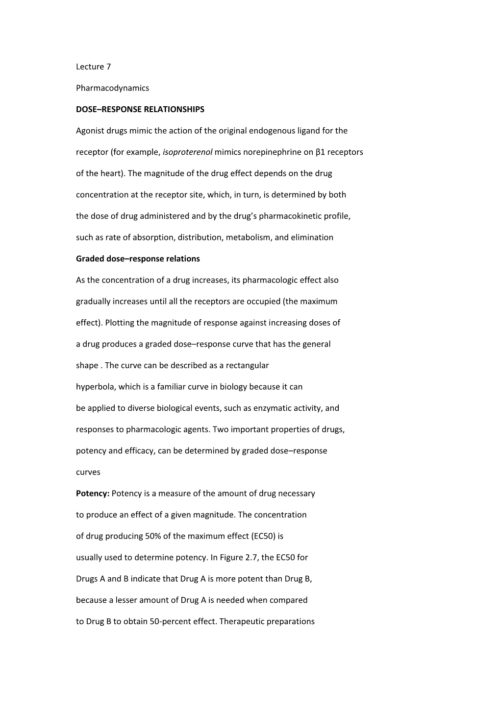 Lecture 7 Pharmacodynamics DOSE–RESPONSE RELATIONSHIPS