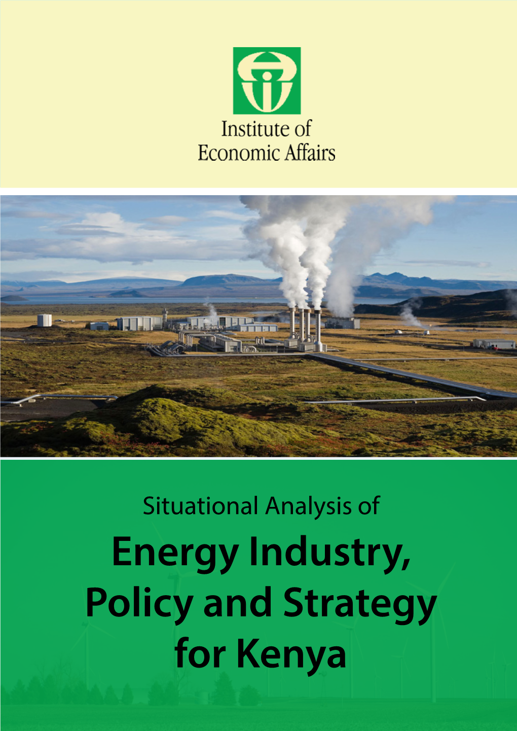 Energy Industry, Policy and Strategy for Kenya