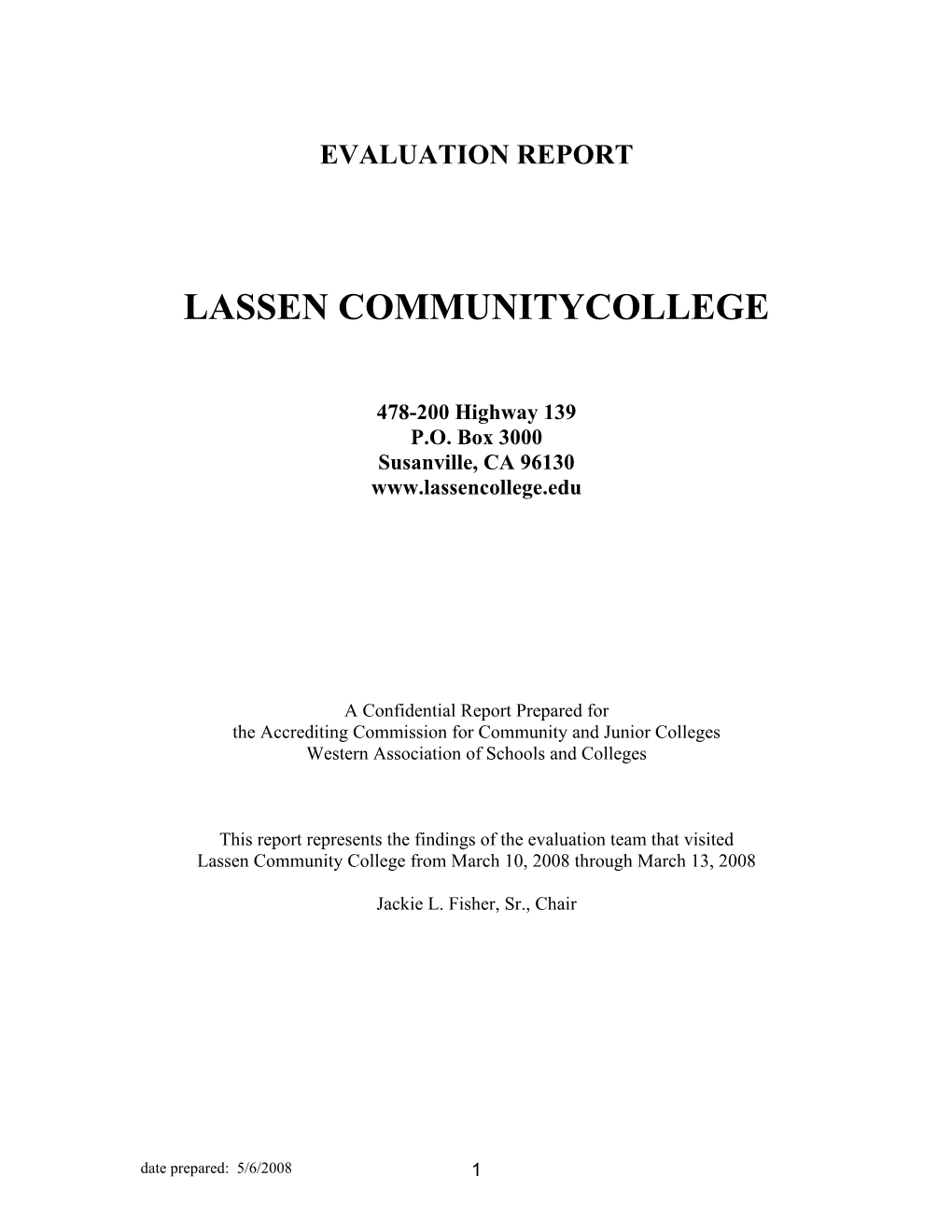 Evaluation Team Report 3-13-2008