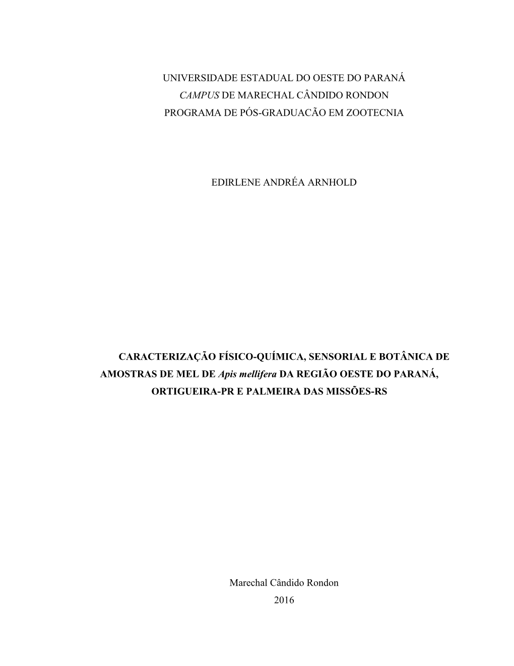 Universidade Estadual Do Oeste Do Paraná Campus De Marechal Cândido Rondon Programa De Pós-Graduacão Em Zootecnia Edirlene A