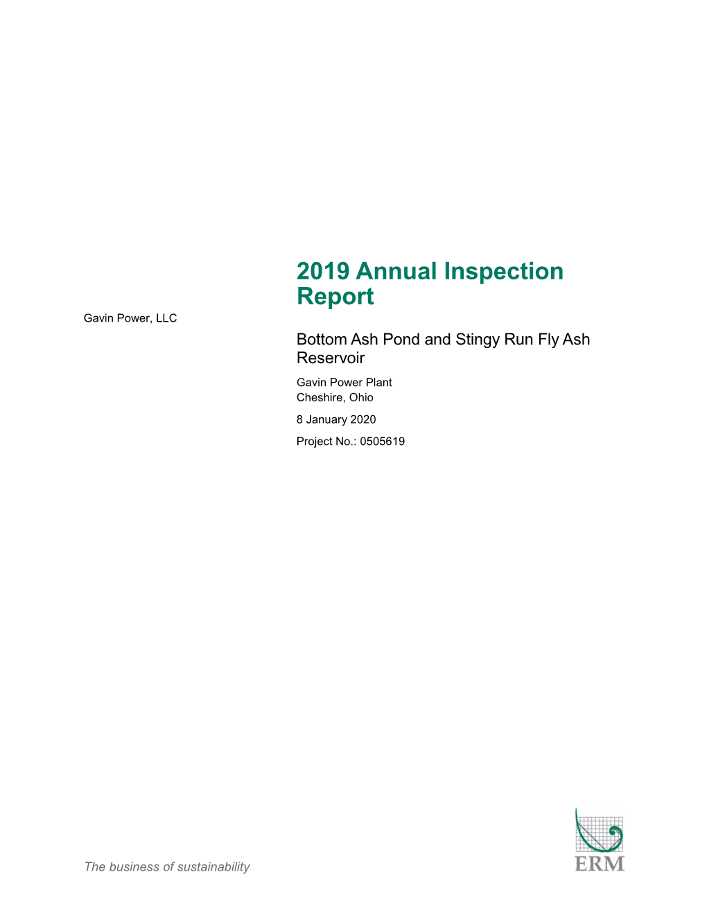 2019 Annual Inspection Report Gavin Power, LLC Bottom Ash Pond and Stingy Run Fly Ash Reservoir Gavin Power Plant Cheshire, Ohio 8 January 2020 Project No.: 0505619