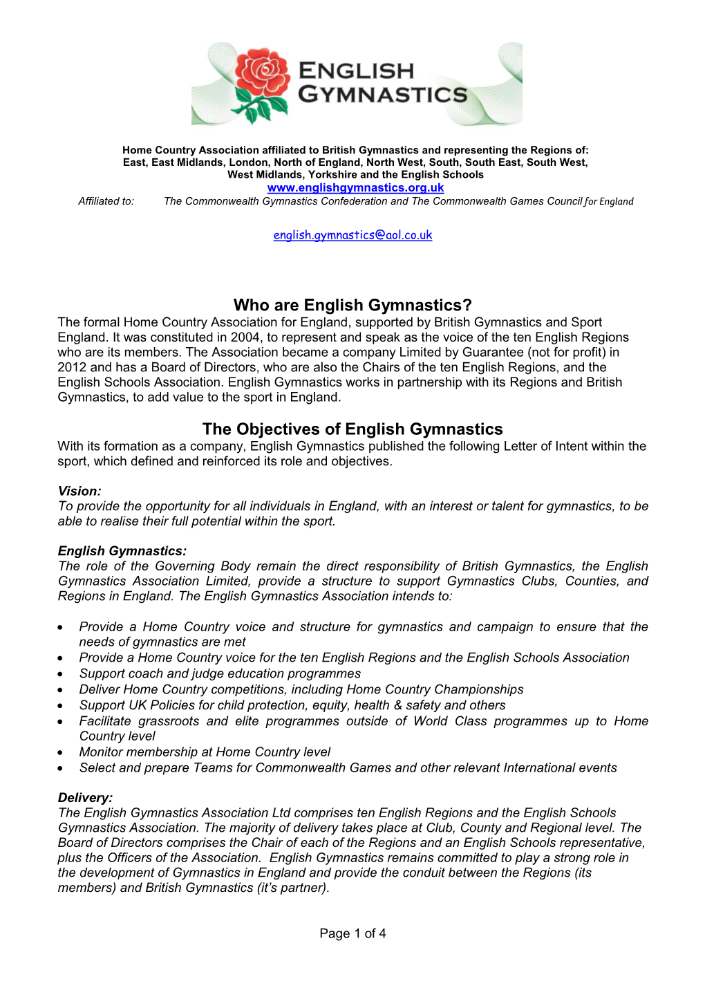 Who Are English Gymnastics? the Formal Home Country Association for England, Supported by British Gymnastics and Sport England