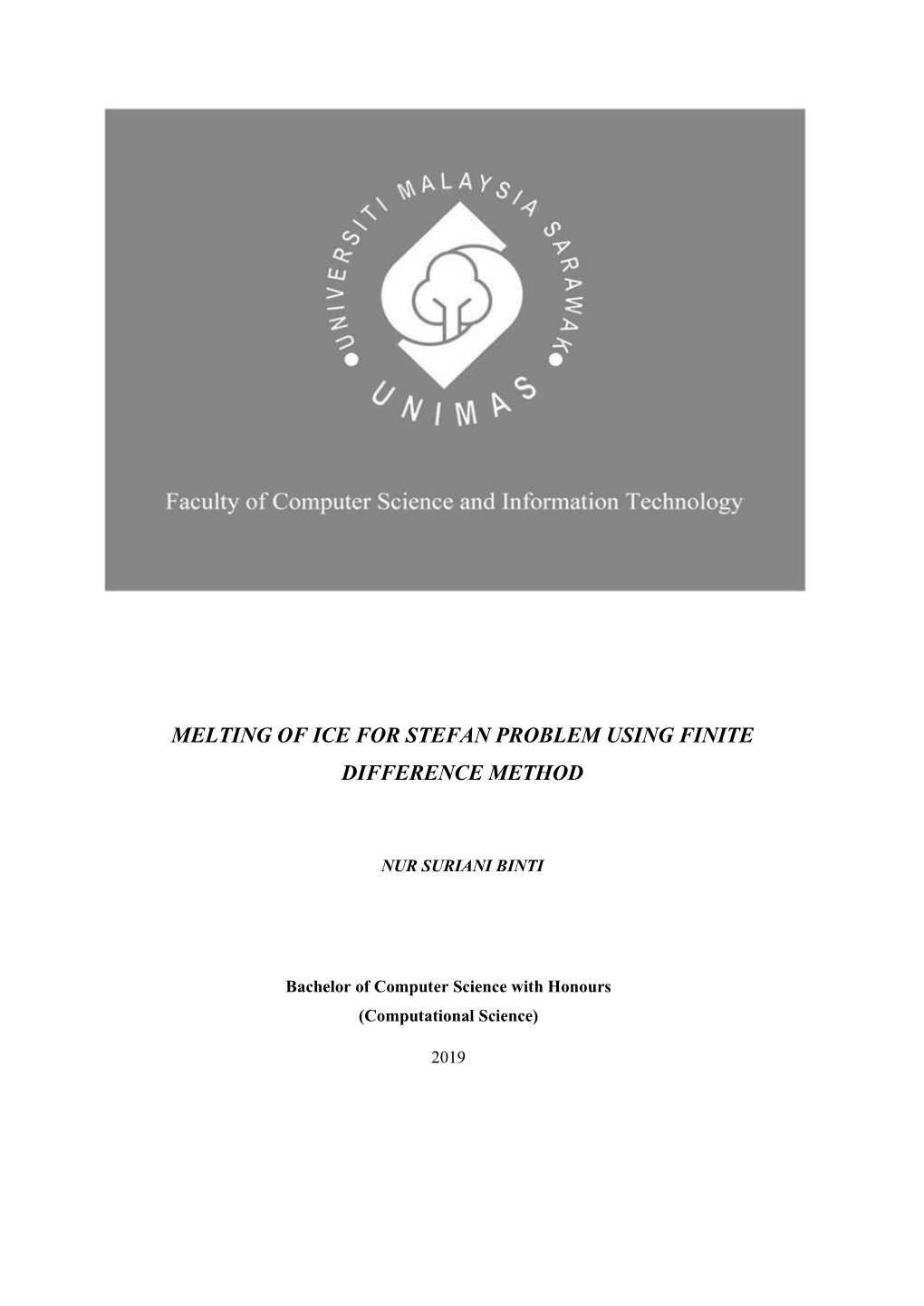 Melting of Ice for Stefan Problem Using Finite Difference Method