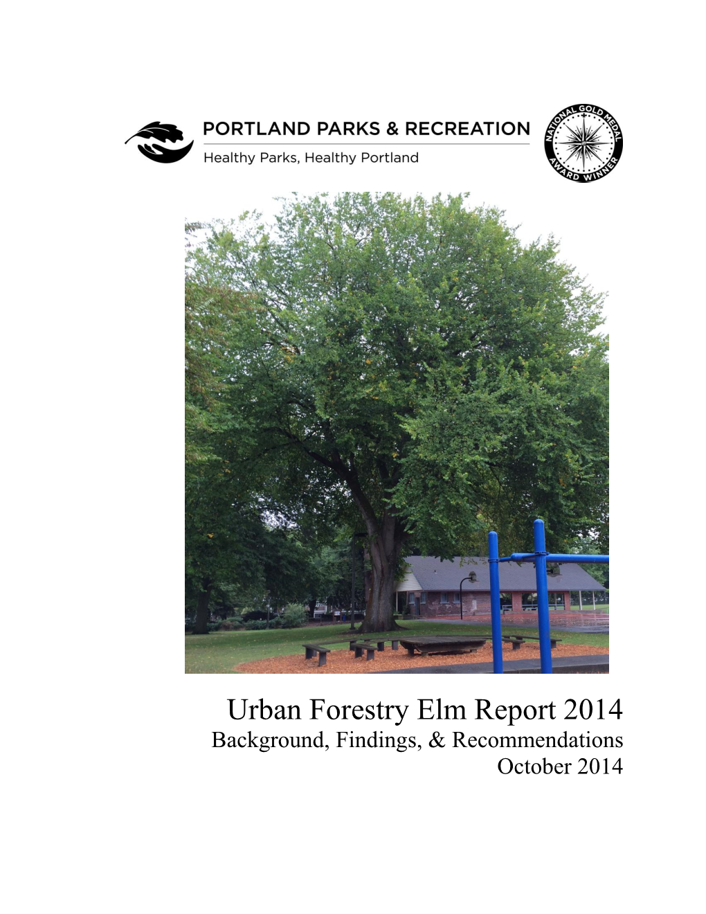 Urban Forestry Elm Report 2014 Background, Findings, & Recommendations October 2014