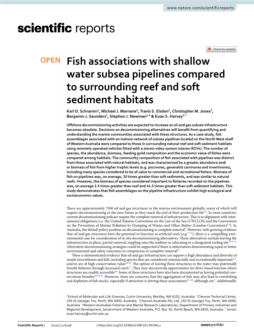 Fish Associations with Shallow Water Subsea Pipelines Compared to Surrounding Reef and Soft Sediment Habitats Karl D