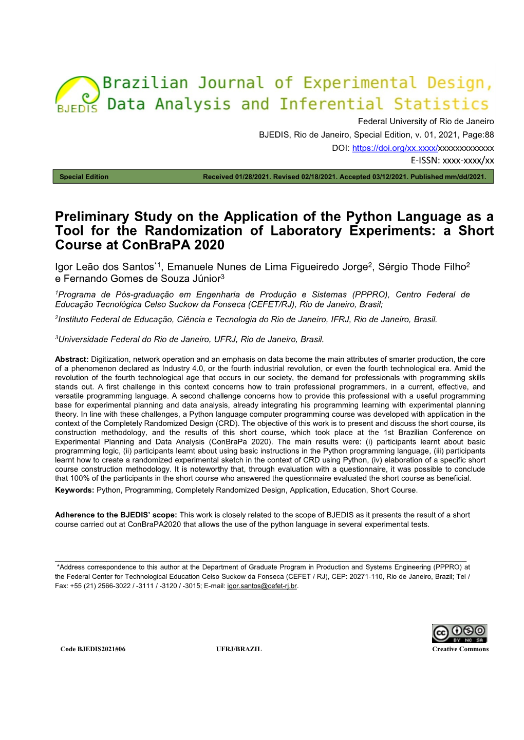 Preliminary Study on the Application of the Python Language As a Tool