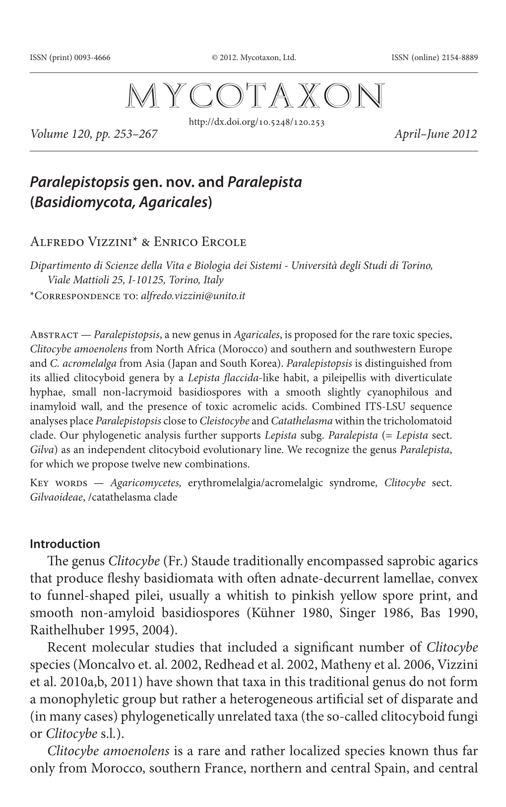 <I>Paralepistopsis</I> Gen. Nov. and <I>Paralepista</I> (<I>Basidiomycota, Agaricales</I>)