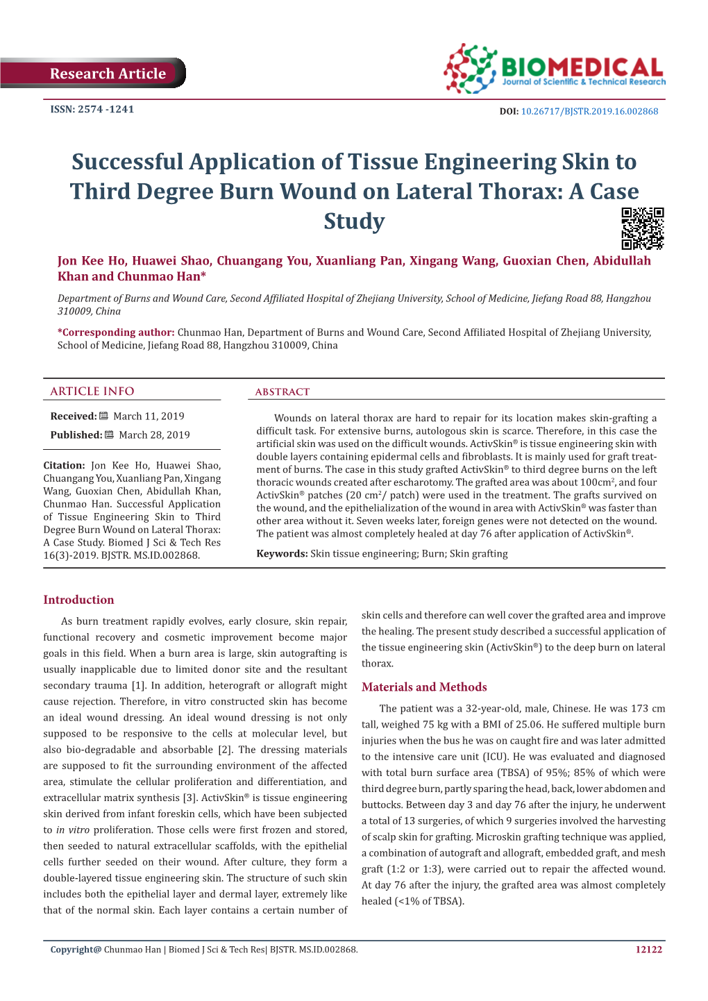 Successful Application of Tissue Engineering Skin to Third Degree Burn Wound on Lateral Thorax: a Case Study