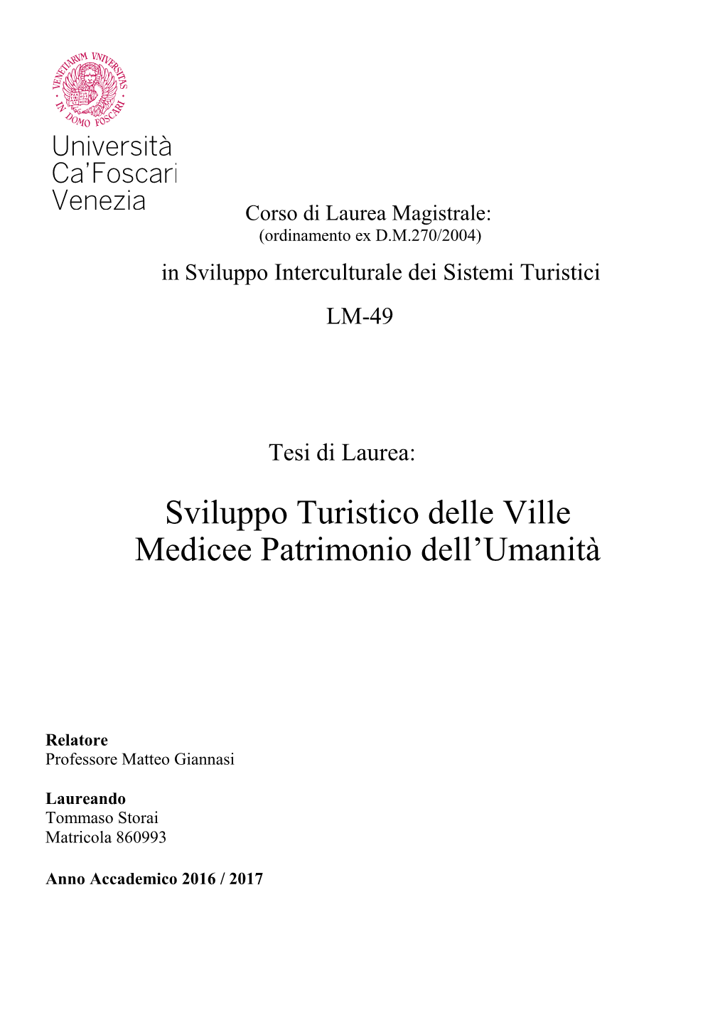 Sviluppo Turistico Delle Ville Medicee Patrimonio Dell'umanità