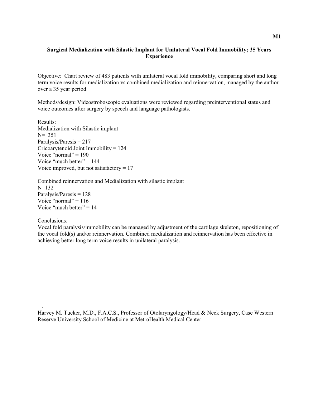 M1 Surgical Medialization with Silastic Implant for Unilateral Vocal Fold