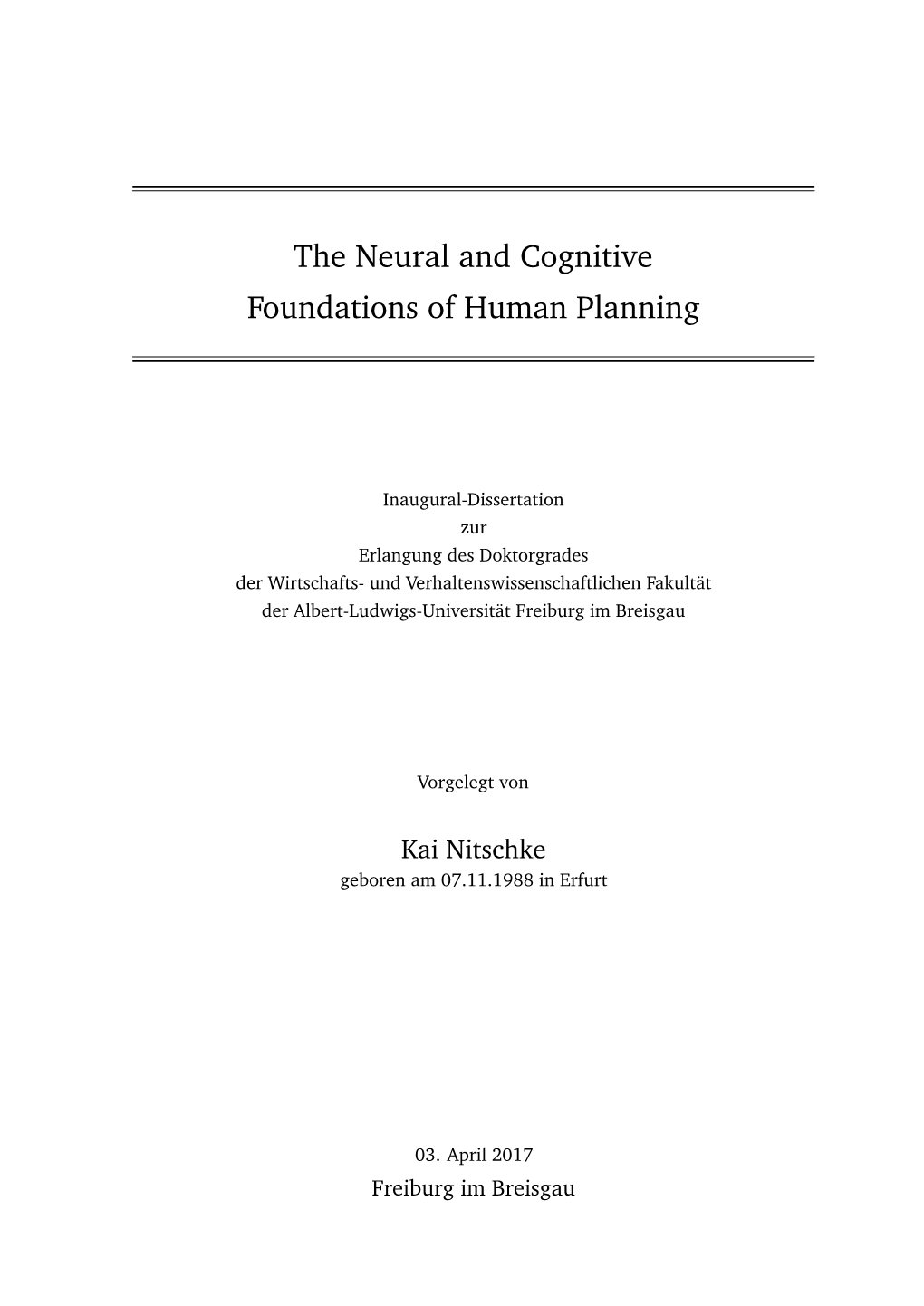 The Neural and Cognitive Foundations of Human Planning