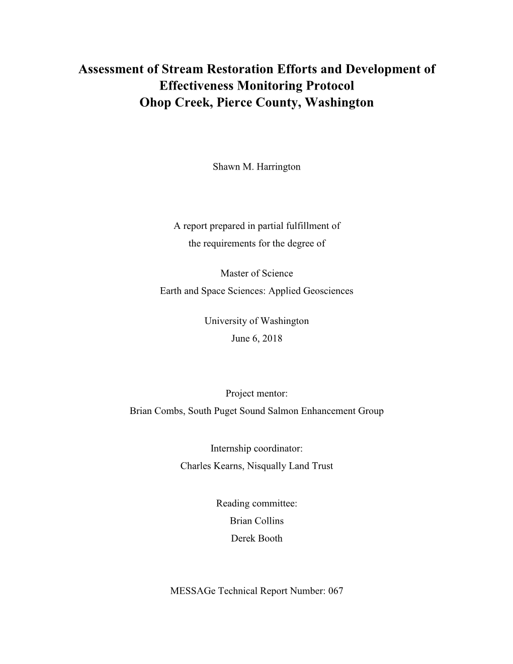 Assessment of Stream Restoration Efforts and Development of Effectiveness Monitoring Protocol Ohop Creek, Pierce County, Washington