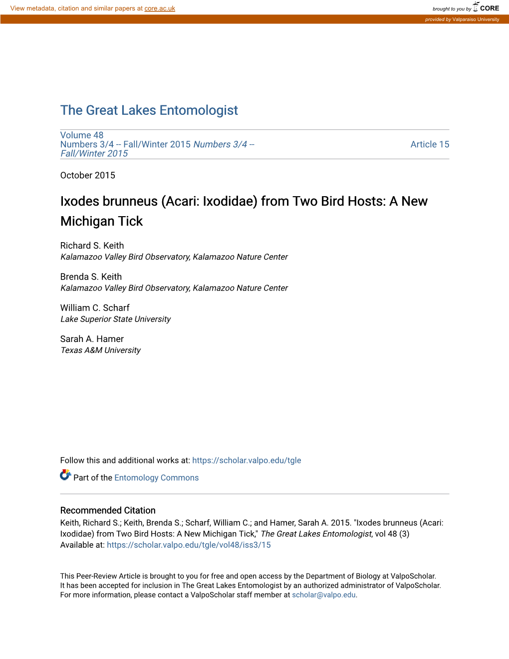 Ixodes Brunneus (Acari: Ixodidae) from Two Bird Hosts: a New Michigan Tick