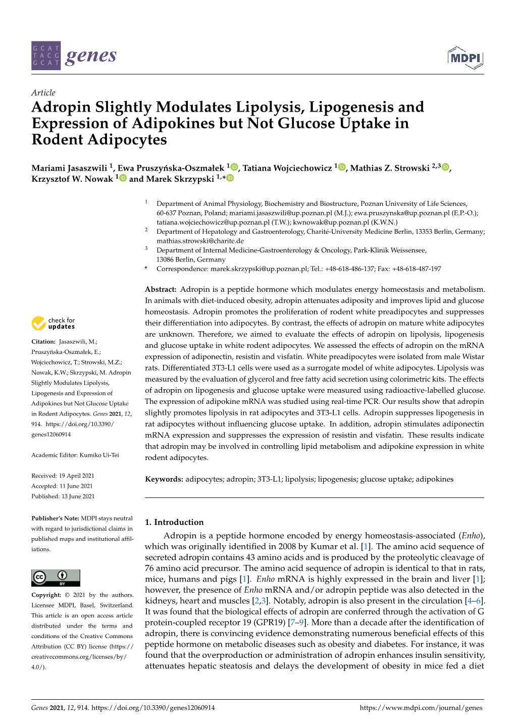 Adropin Slightly Modulates Lipolysis, Lipogenesis and Expression of Adipokines but Not Glucose Uptake in Rodent Adipocytes