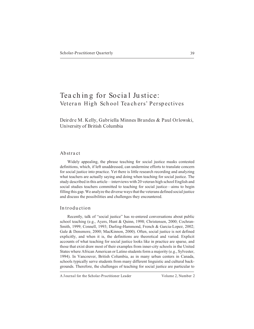 Teaching for Social Justice: Veteran High School Teachers’ Perspectives