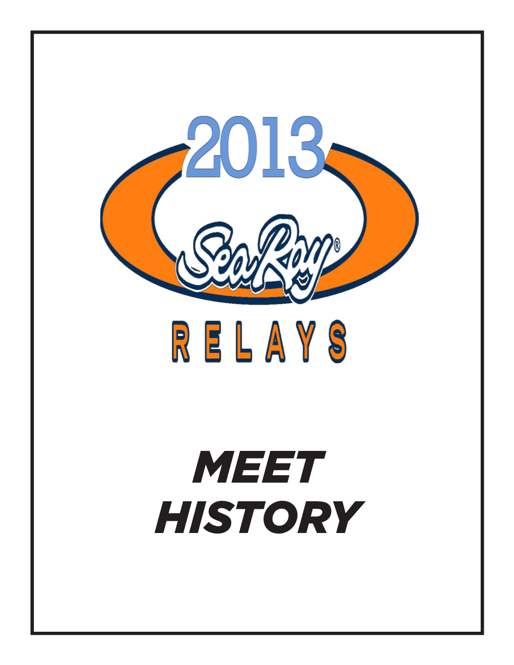 Meet History Sea Ray Relays