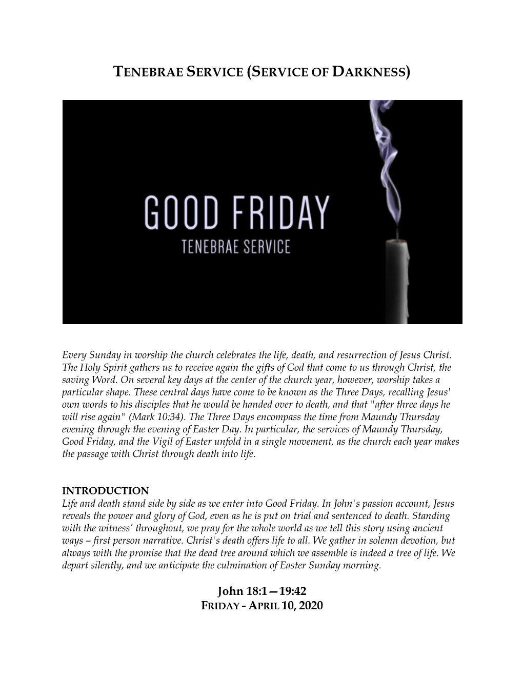 Tenebrae Service (Service of Darkness)