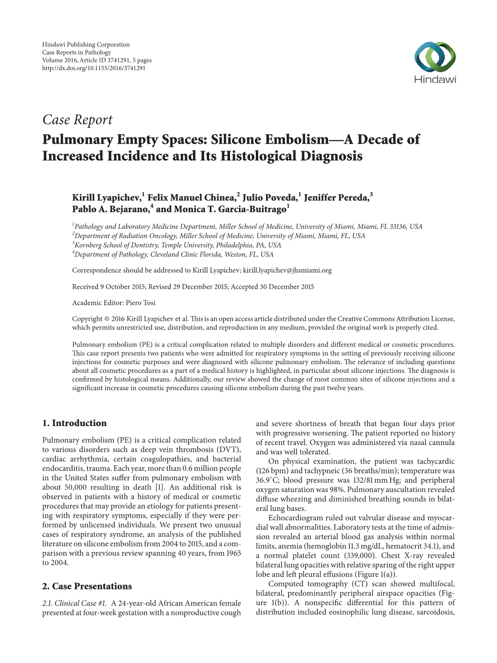 Pulmonary Empty Spaces: Silicone Embolism—A Decade of Increased Incidence and Its Histological Diagnosis