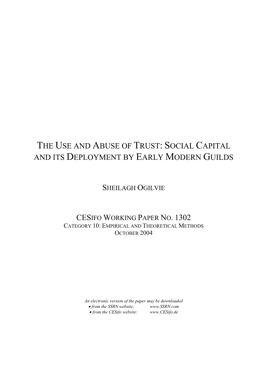 The Use and Abuse of Trust: Social Capital and Its Deployment by Early Modern Guilds