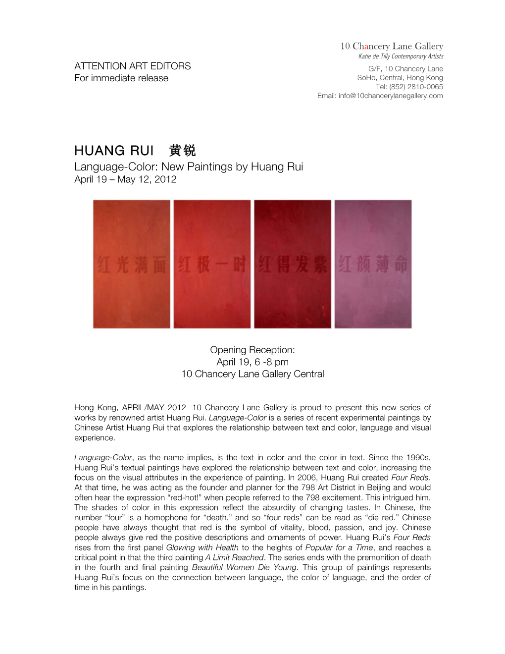 HUANG RUI 黄锐 Language-Color: New Paintings by Huang Rui April 19 – May 12, 2012