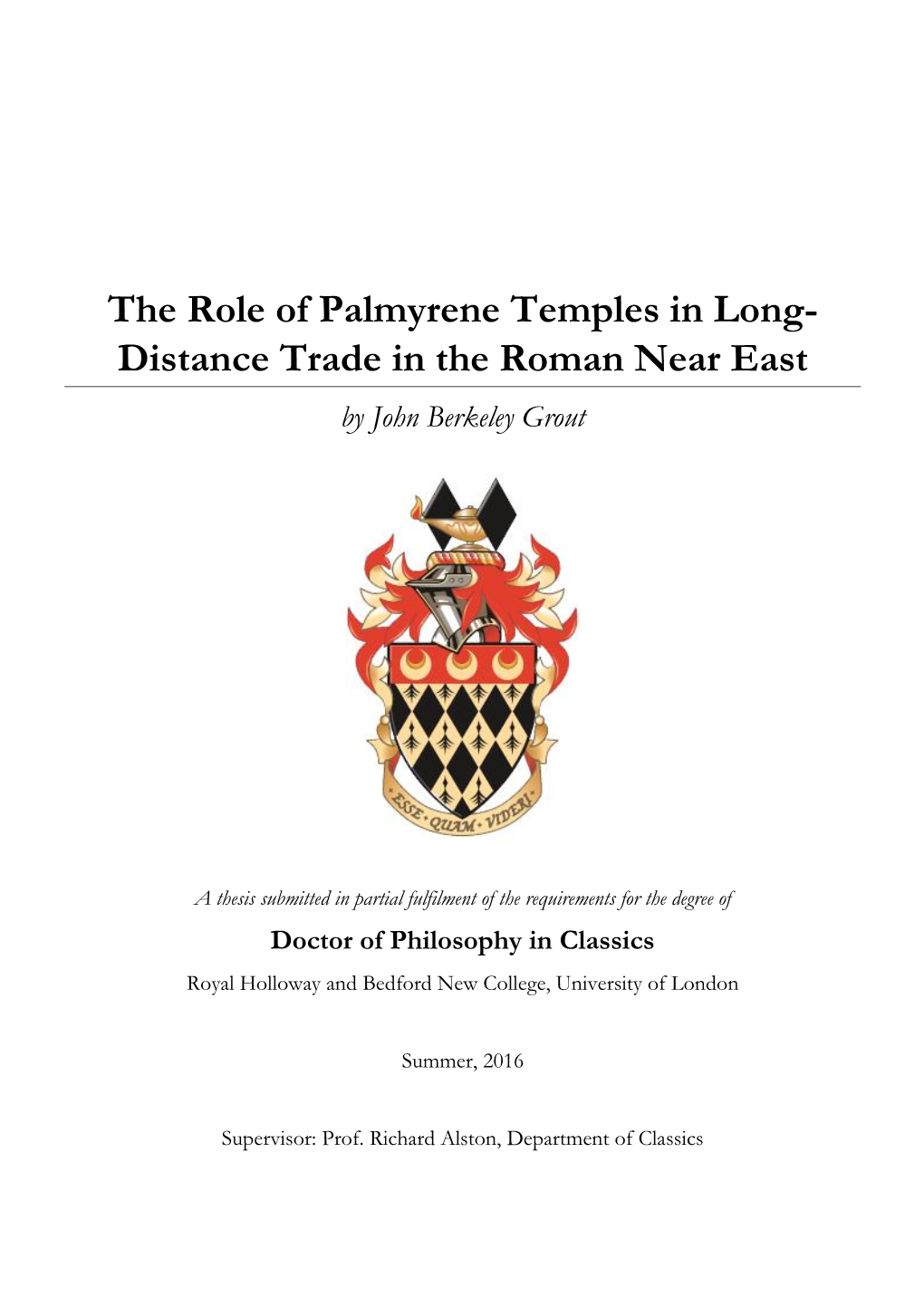 The Role of Palmyrene Temples in Long- Distance Trade in the Roman Near East by John Berkeley Grout